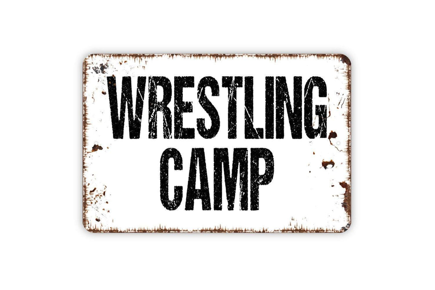 Wrestling Camp Sign | Metal Wall Sign or Vinyl Sticker | Sports Room, Gym, Training Center, or Bedroom Decor | Multiple Size Options