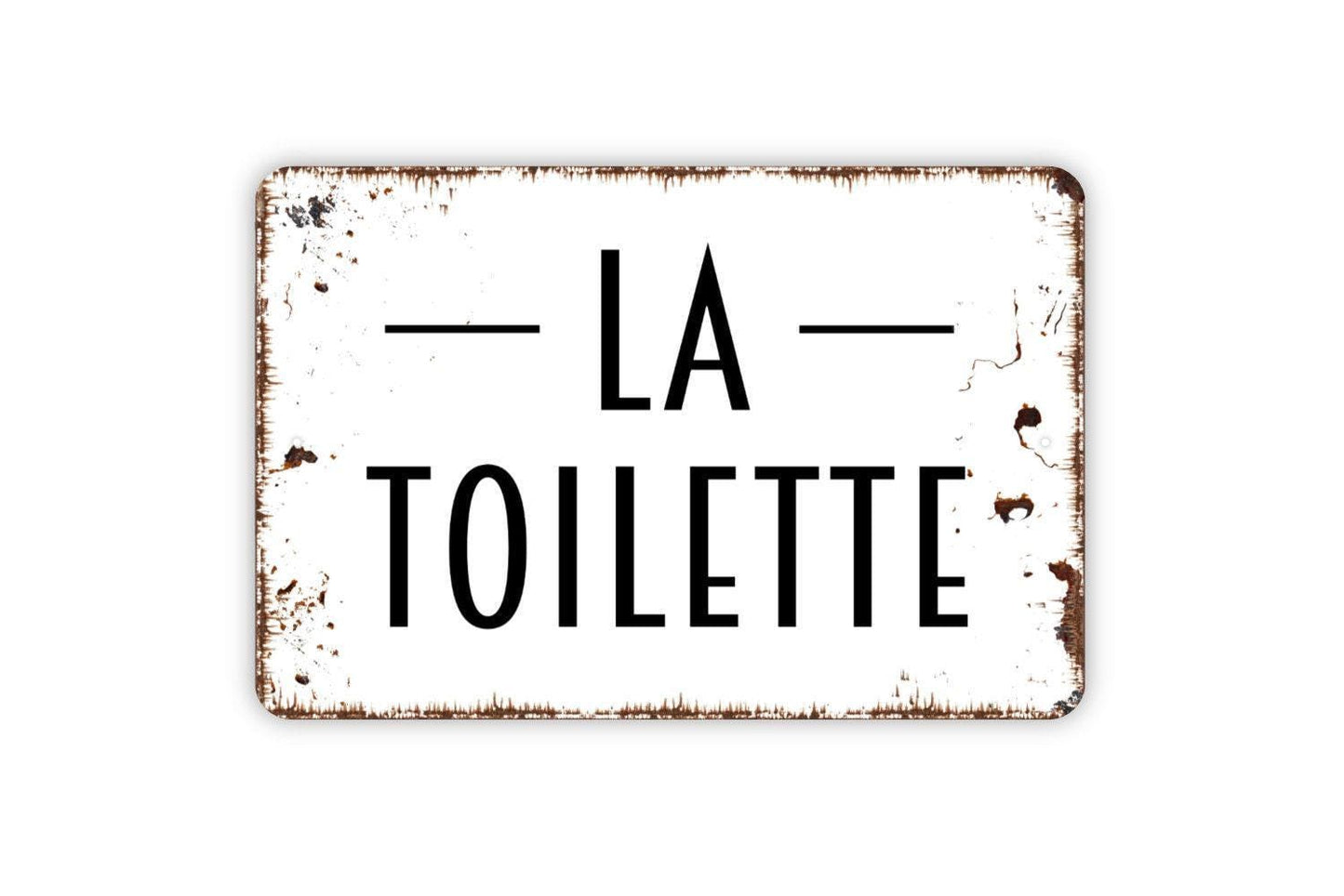 La Toilette Sign - Bathroom Restroom Toilet Metal Indoor or Outdoor Wall Art