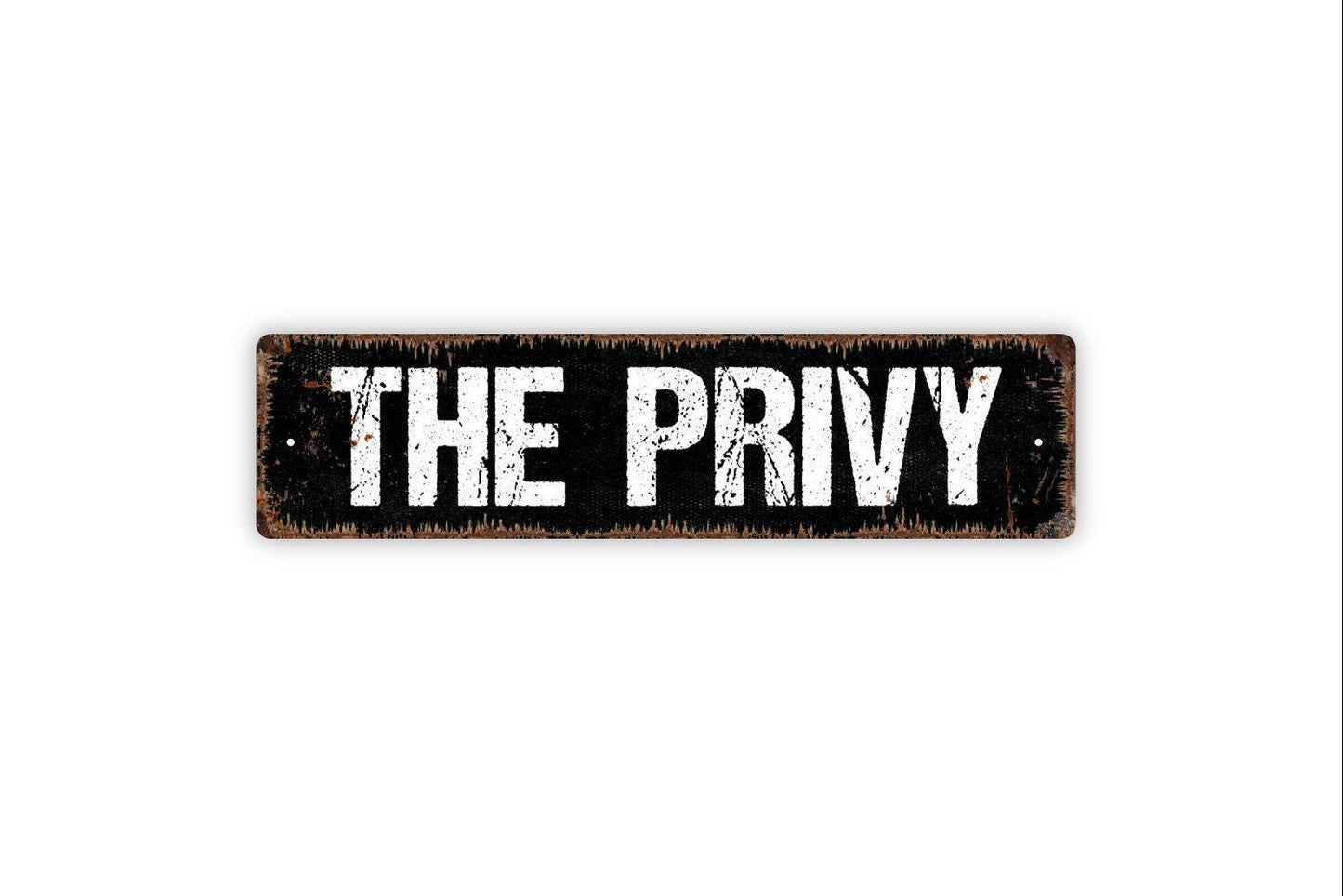 The Privy Sign - Bathroom Over The Toilet Funny Restroom Vinyl Sticker Or Street Metal Sign or Door Name Plate Plaque