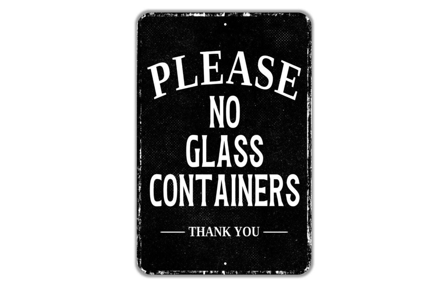 Please No Glass Containers Thank You Sign Metal Wall Art or Vinyl Sticker for Pool, Beach, Patio, Park, Outdoor, Safety Reminder Decor