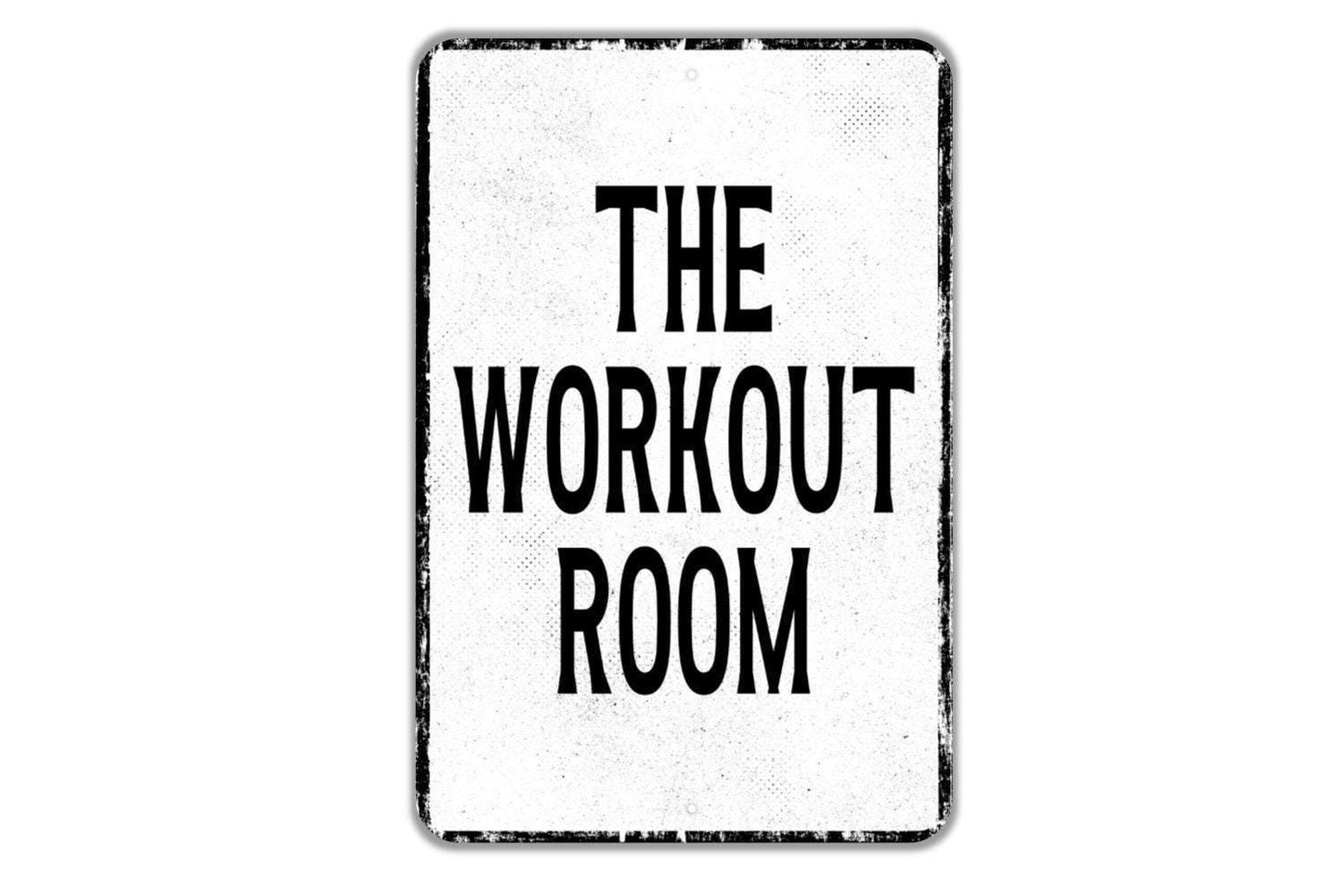 The Workout Room Sign | Home Gym Fitness Wall Decor | Metal Sign or Vinyl Sticker | Exercise Room, Weightlifting, Cardio, Workout Space