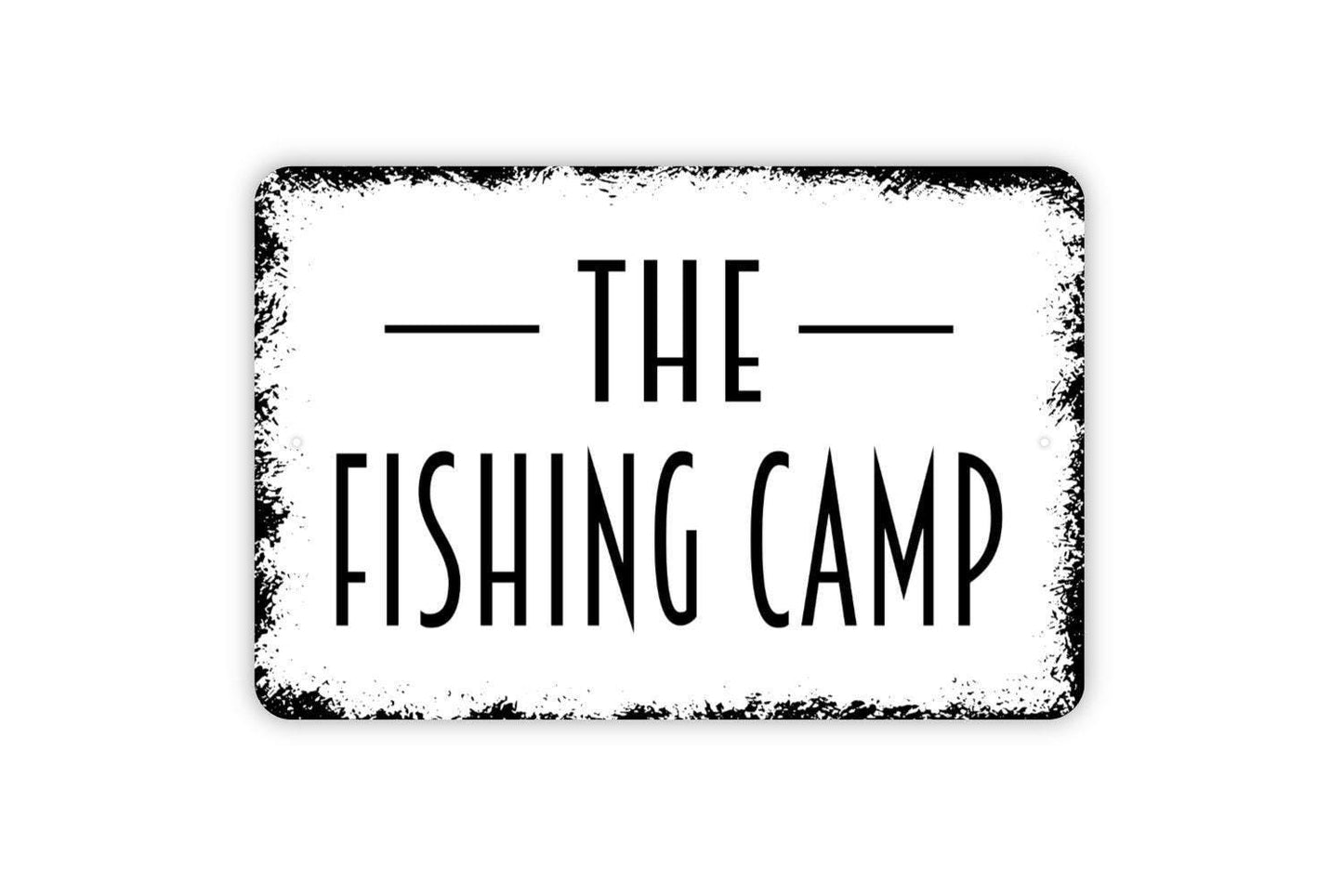 The Fishing Camp Sign - Metal Indoor or Outdoor Wall Art