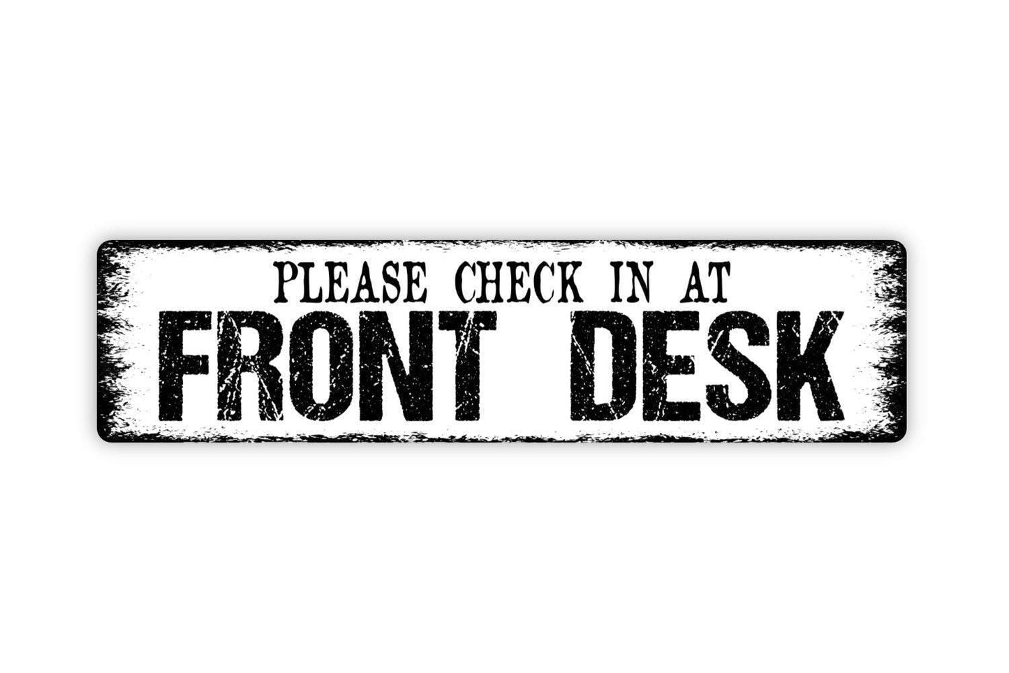 Please Check In At Front Desk Sign | Rustic Reception or Office Wall Sign | Business Lobby Metal Sign or Vinyl Sticker Décor