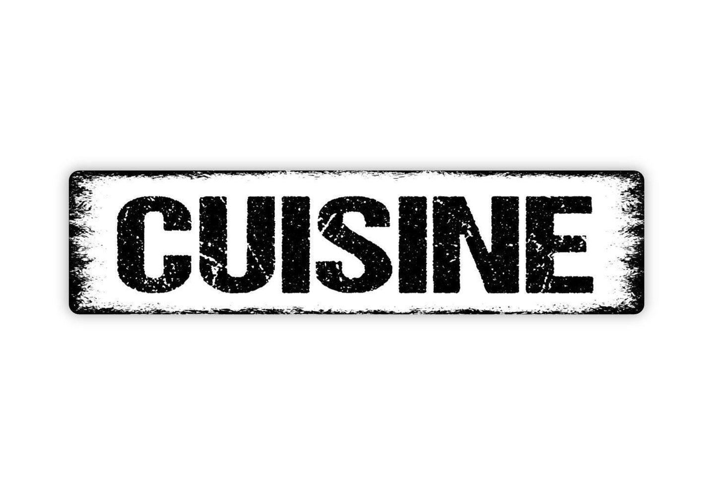 Cuisine Sign - Vinyl Sticker Or Metal Street Sign or Door Name Plate Plaque