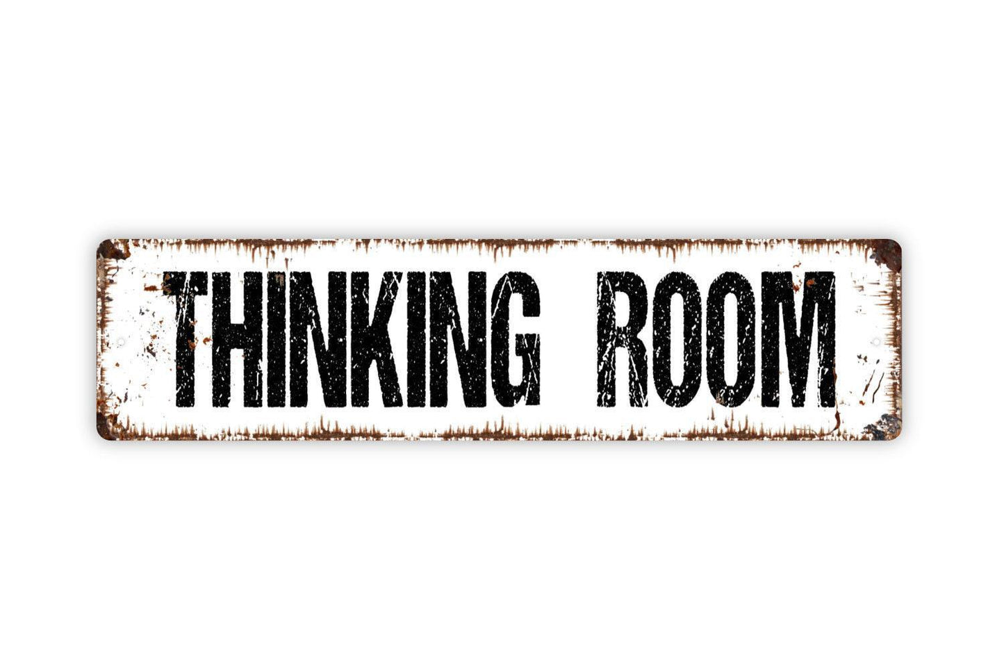 Thinking Room Sign - Bathroom Restroom Reading Room Vinyl Sticker Or Street Metal Sign or Door Name Plate Plaque