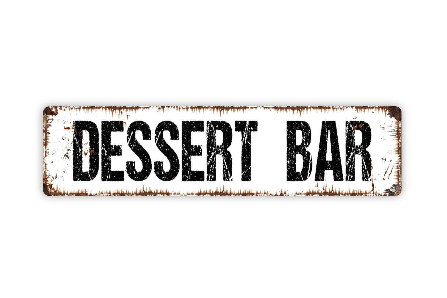 Dessert Bar Sign - Desserts Cakes Ice Cream Pie Yum Kitchen Pantry Vinyl Sticker Or Street Metal Sign or Door Name Plate Plaque