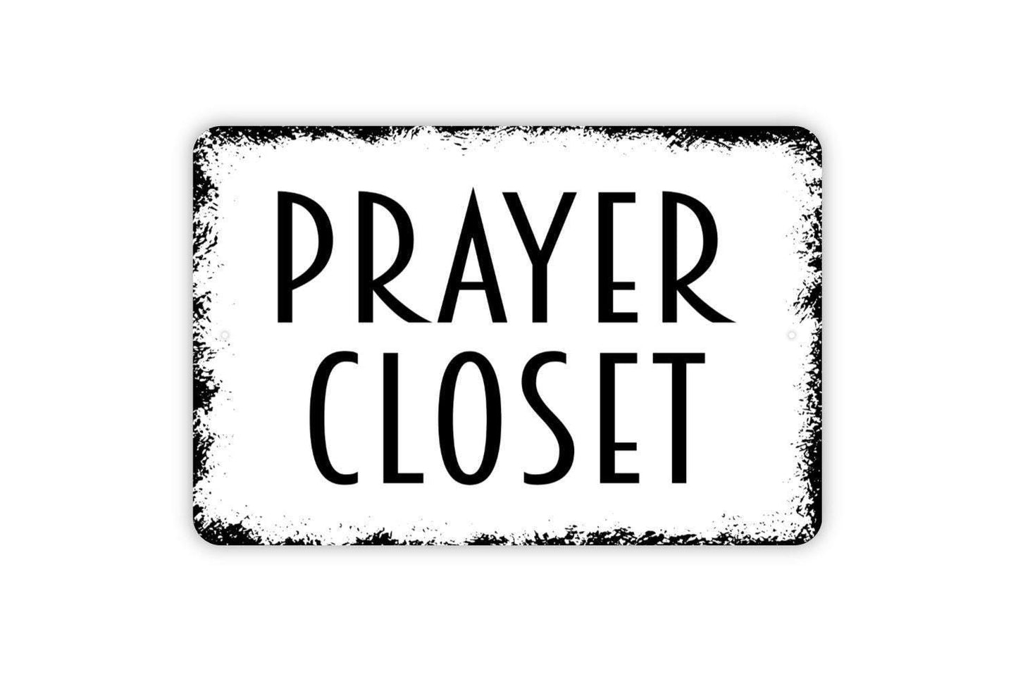 Prayer Closet Sign | Christian Wall Decor for Home Church or Prayer Room | Metal Sign or Vinyl Sticker for Faith and Inspiration