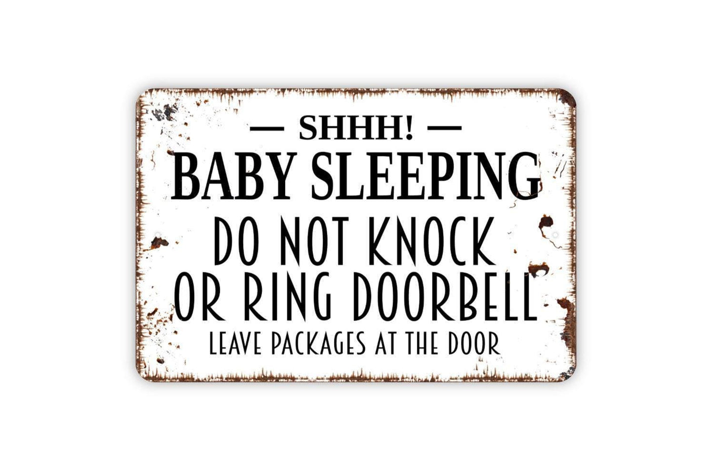Shh Baby Sleeping Please Do Not Knock Or Ring Doorbell Leave Packages At The Door Sign – Front Door Baby Sign – Metal Sign or Vinyl Sticker