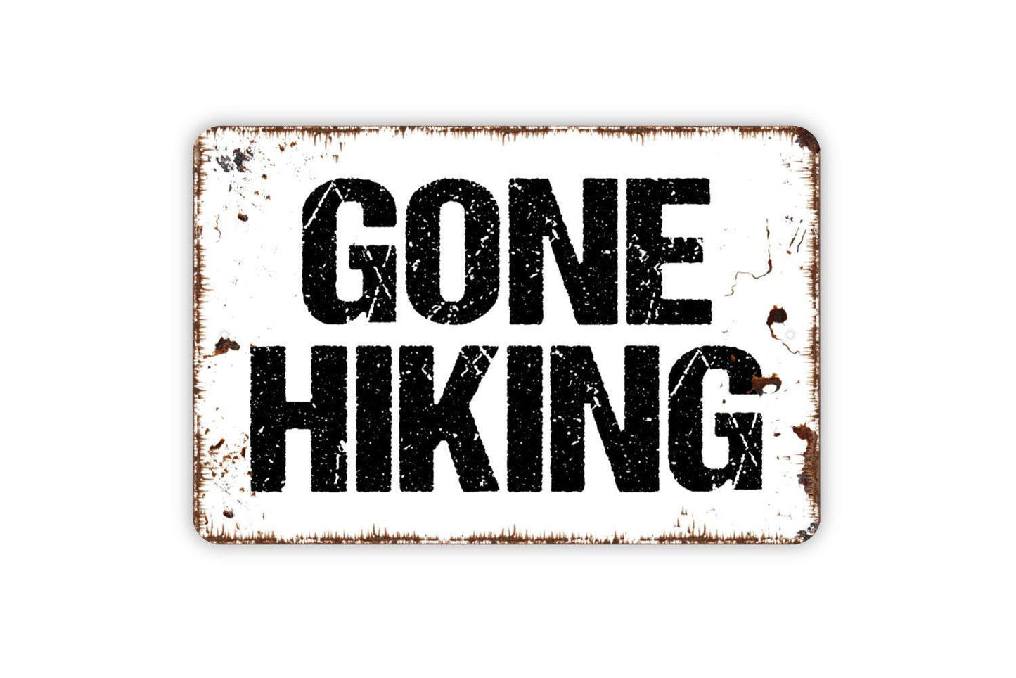 Gone Hiking Sign, Metal Sign, Farmhouse Contemporary Modern Wall Metal Sign
