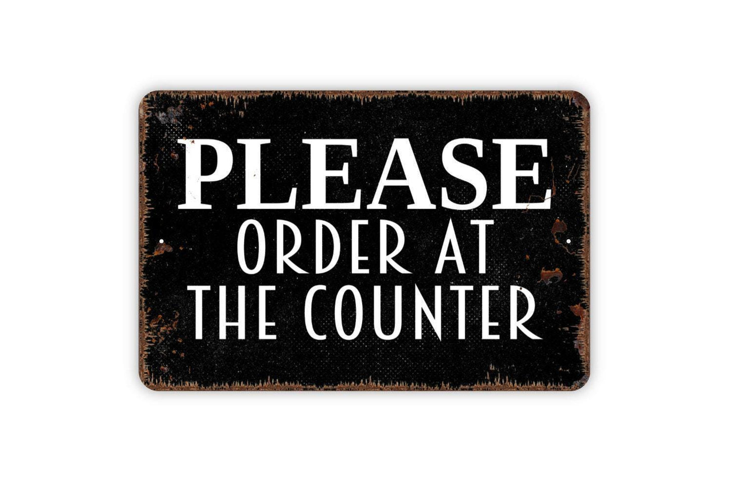 Please Order At The Counter Sign - Place Orders At The Counter Modern Wall Art Indoor Or Outdoor