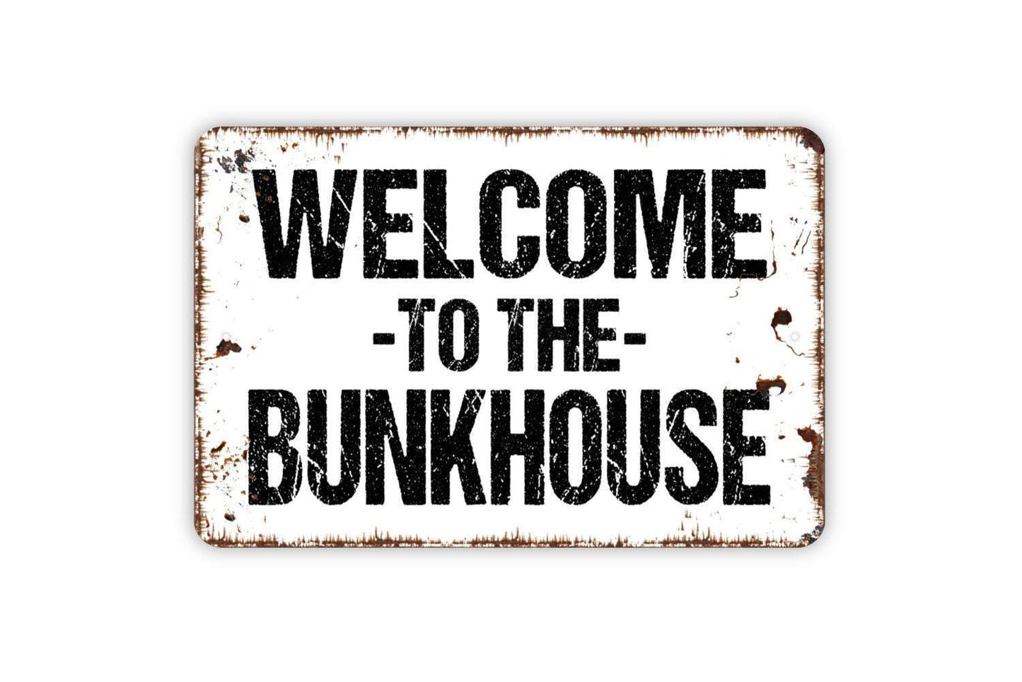 Welcome To The Bunkhouse Sign Rustic Cabin Decor | Western Ranch Wall Sign | Metal Bunkhouse Sign or Vinyl Sticker for Lodge