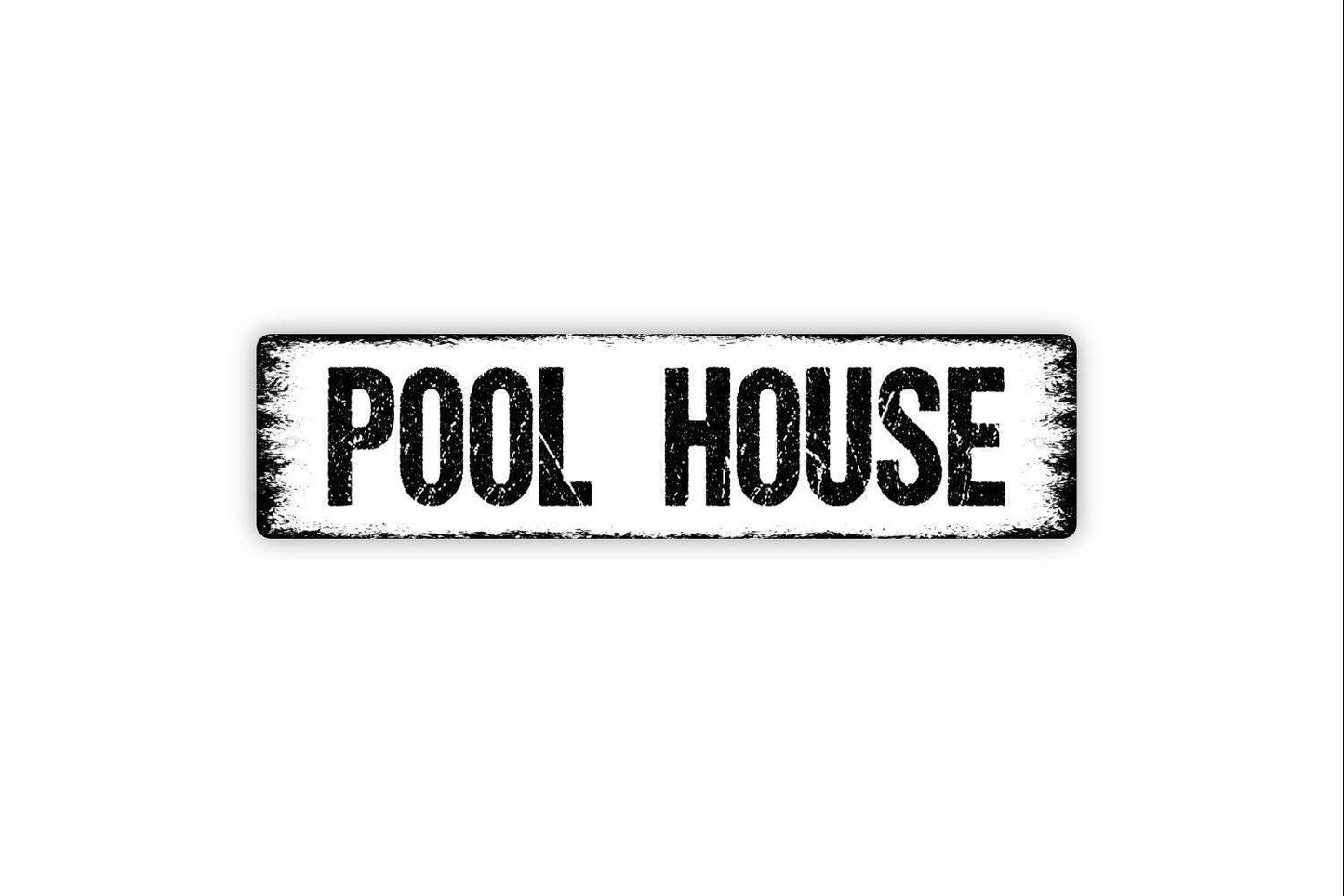 Pool House Sign | Outdoor Pool Wall Decor | Metal Sign or Vinyl Sticker for Backyard, Cabana, Patio, or Swimming Pool Area