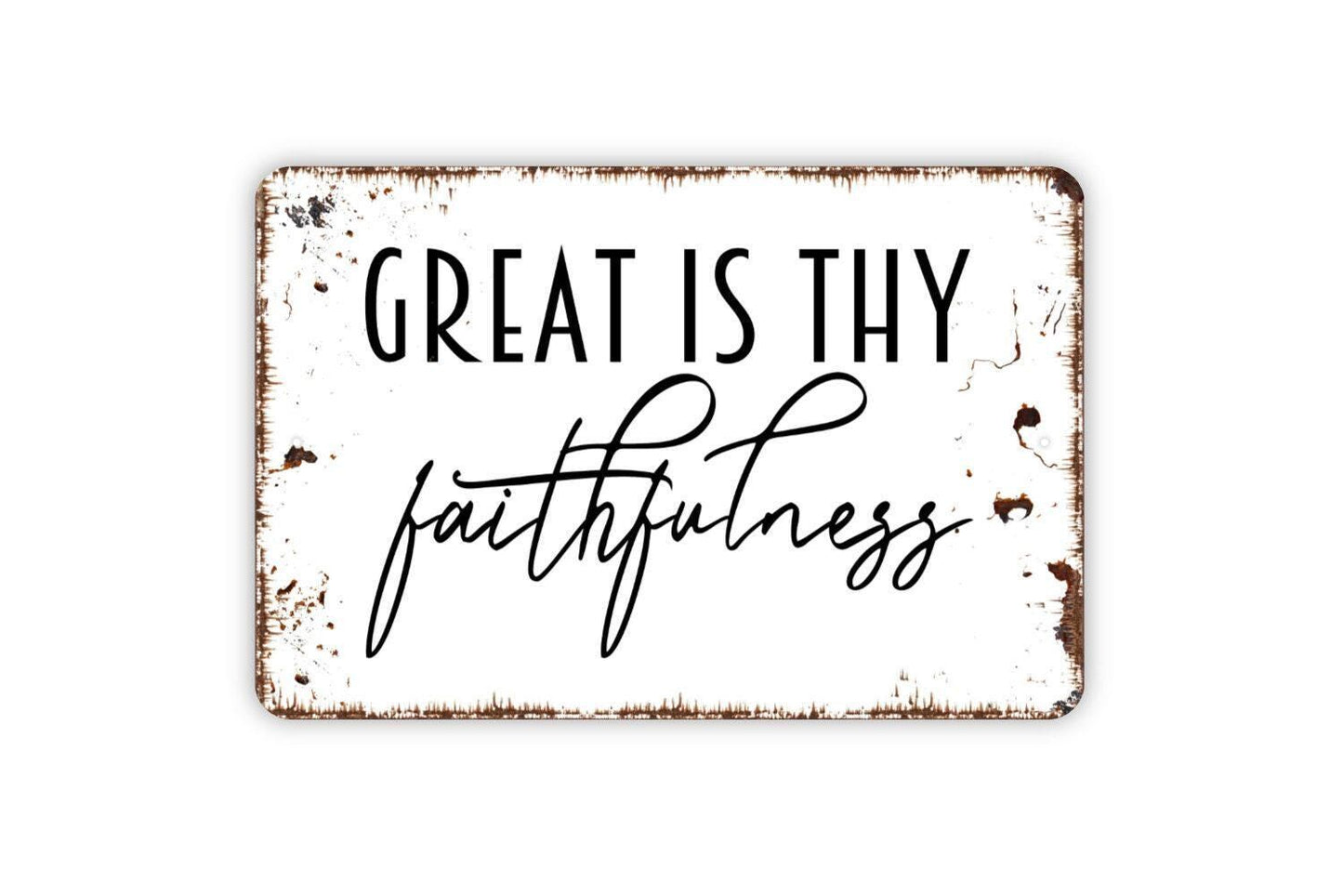 Great Is Thy Faithfulness Sign - Christian Metal Indoor or Outdoor Wall Art