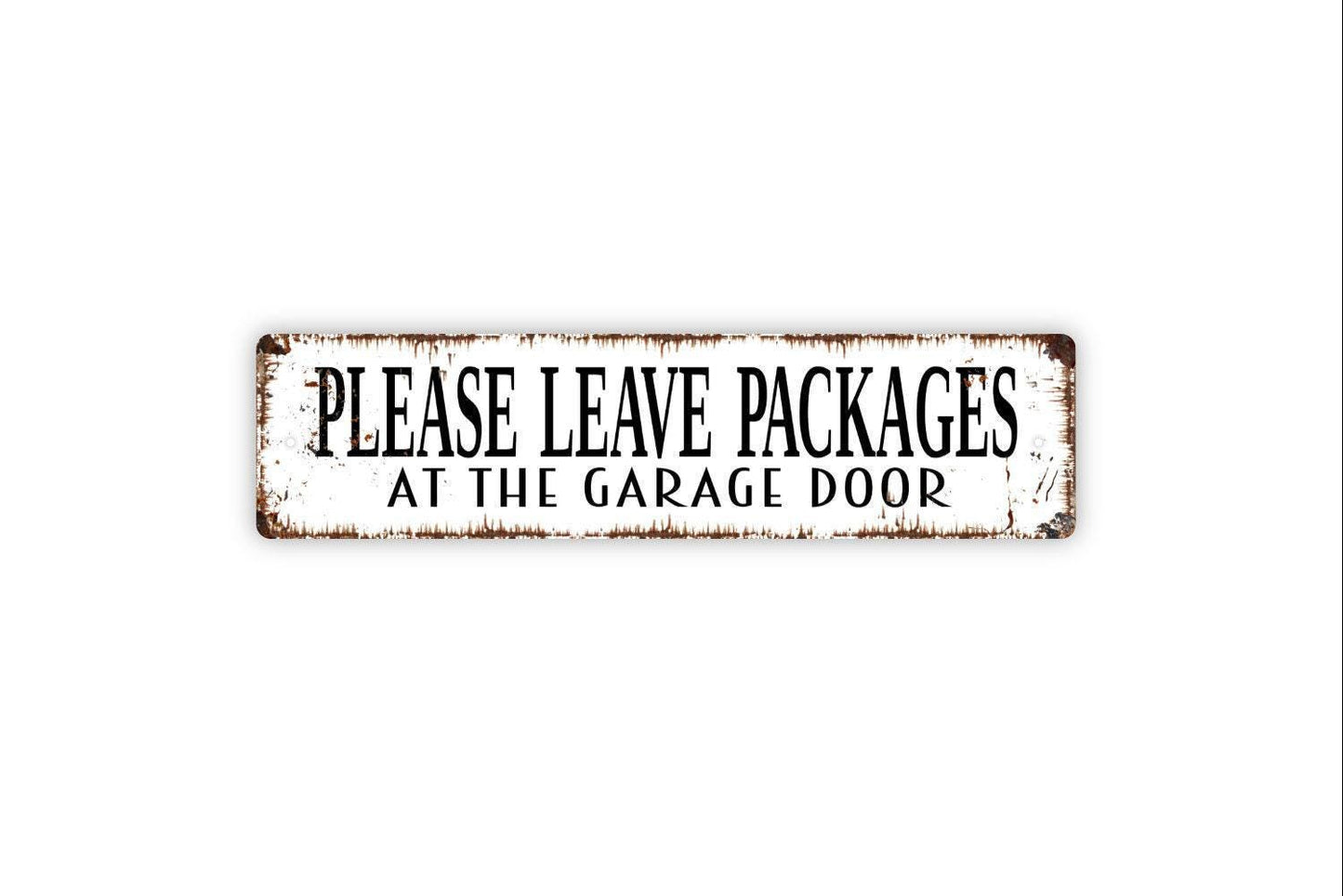 Please Leave Packages At Garage Door Sign - Metal Vinyl Sticker Or Street Sign or Door Name Plate Plaque