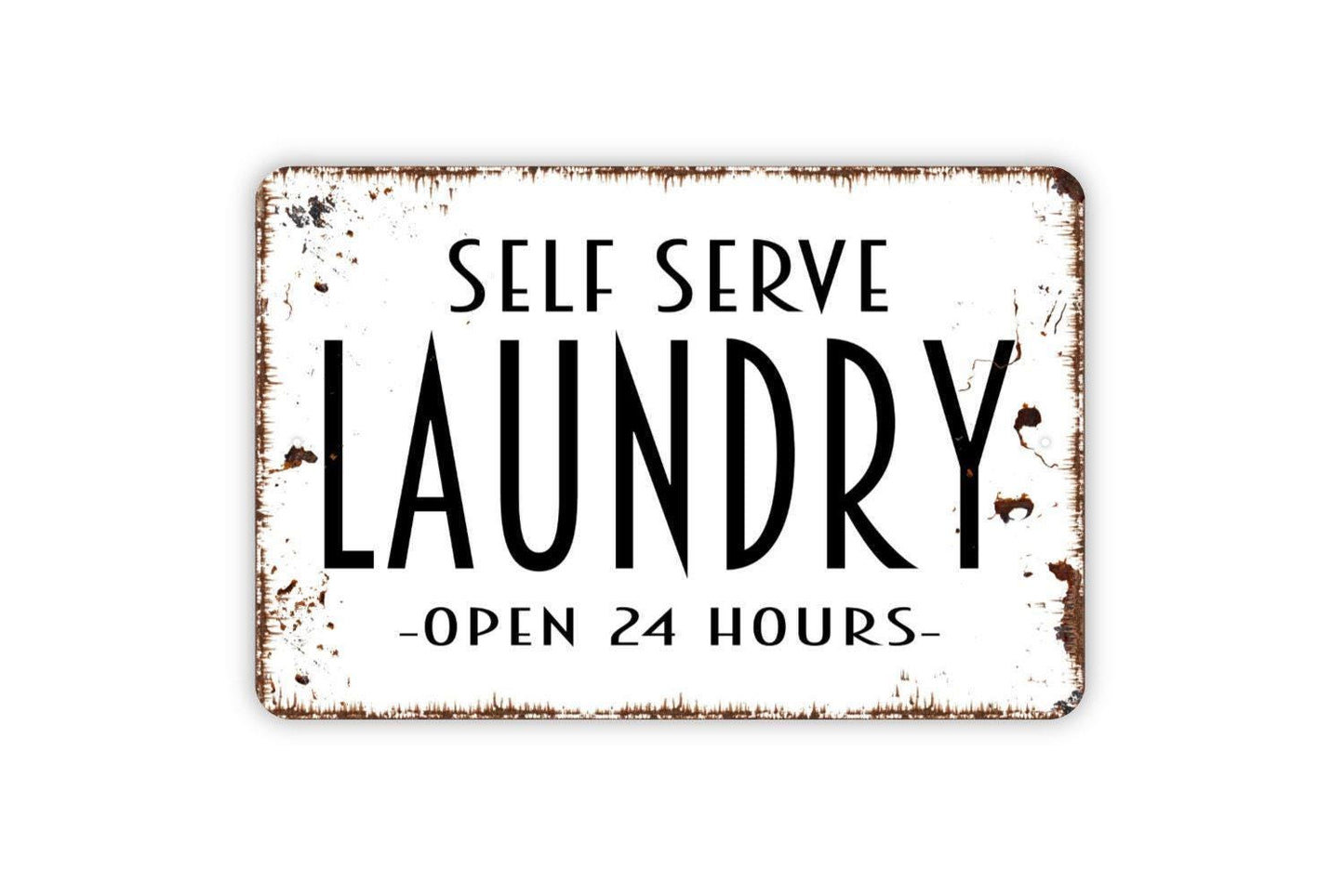 Self Serve Laundry Open 24 Hours Sign - Metal Wall Art
