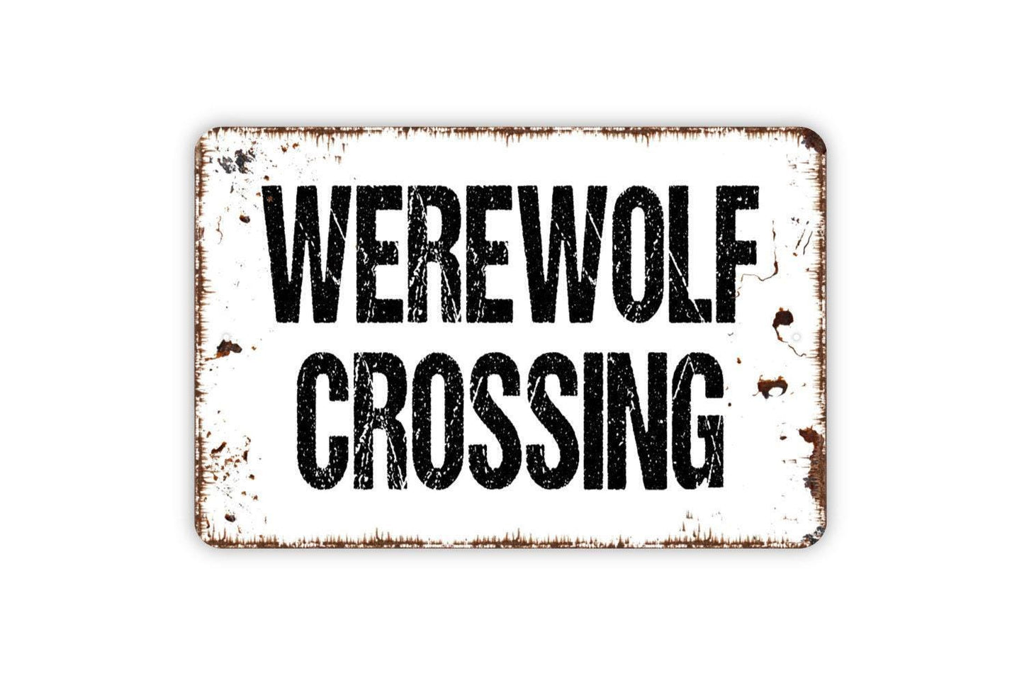 Werewolf Crossing Sign | Funny Halloween Spooky Decor | Metal Sign or Vinyl Sticker for Yard Porch Haunted House Party