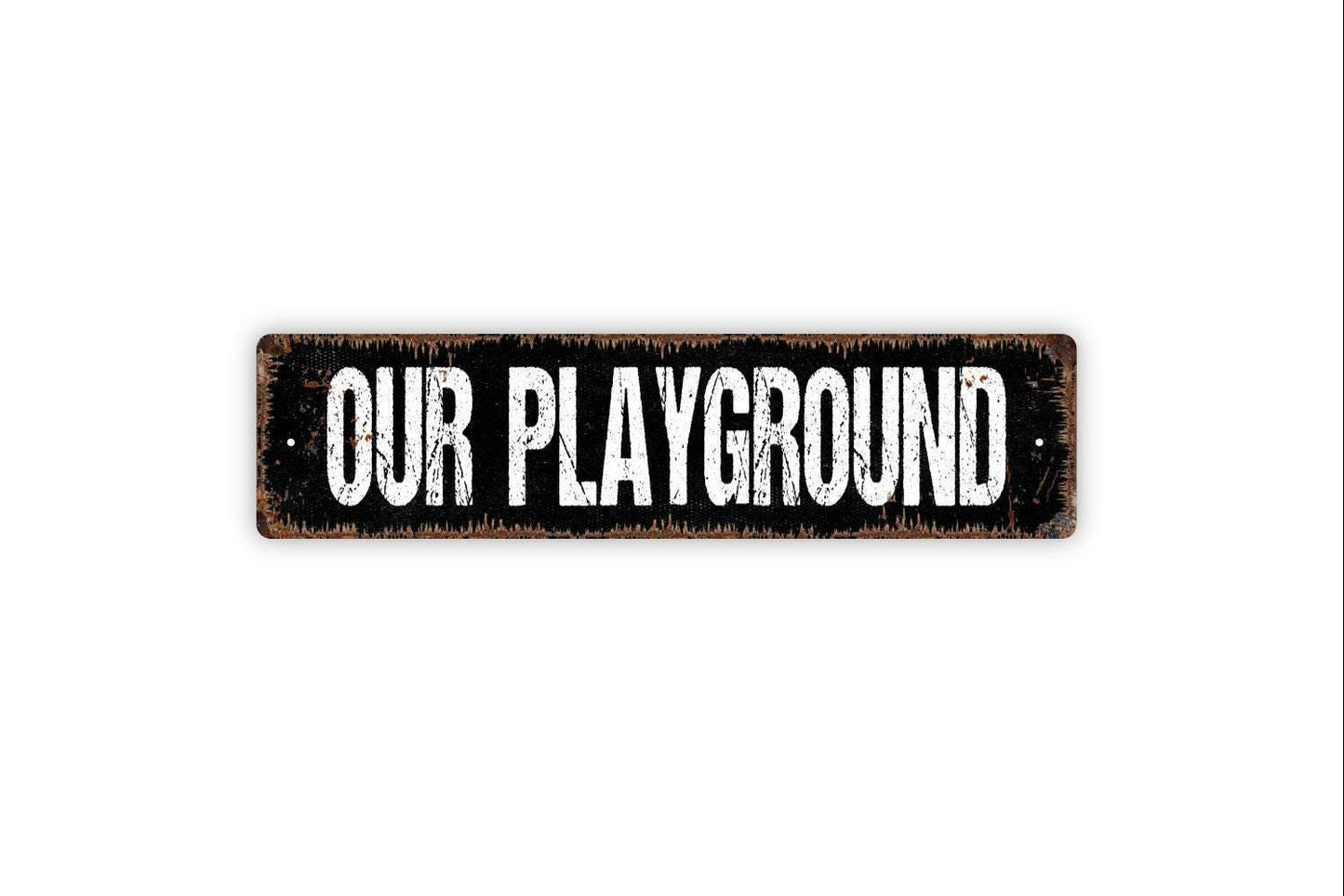 Our Playground Sign - Backyard Treehouse Fort Swing Set Play Toys Kids Games Vinyl Sticker Or Street Metal Sign or Door Name Plate Plaque