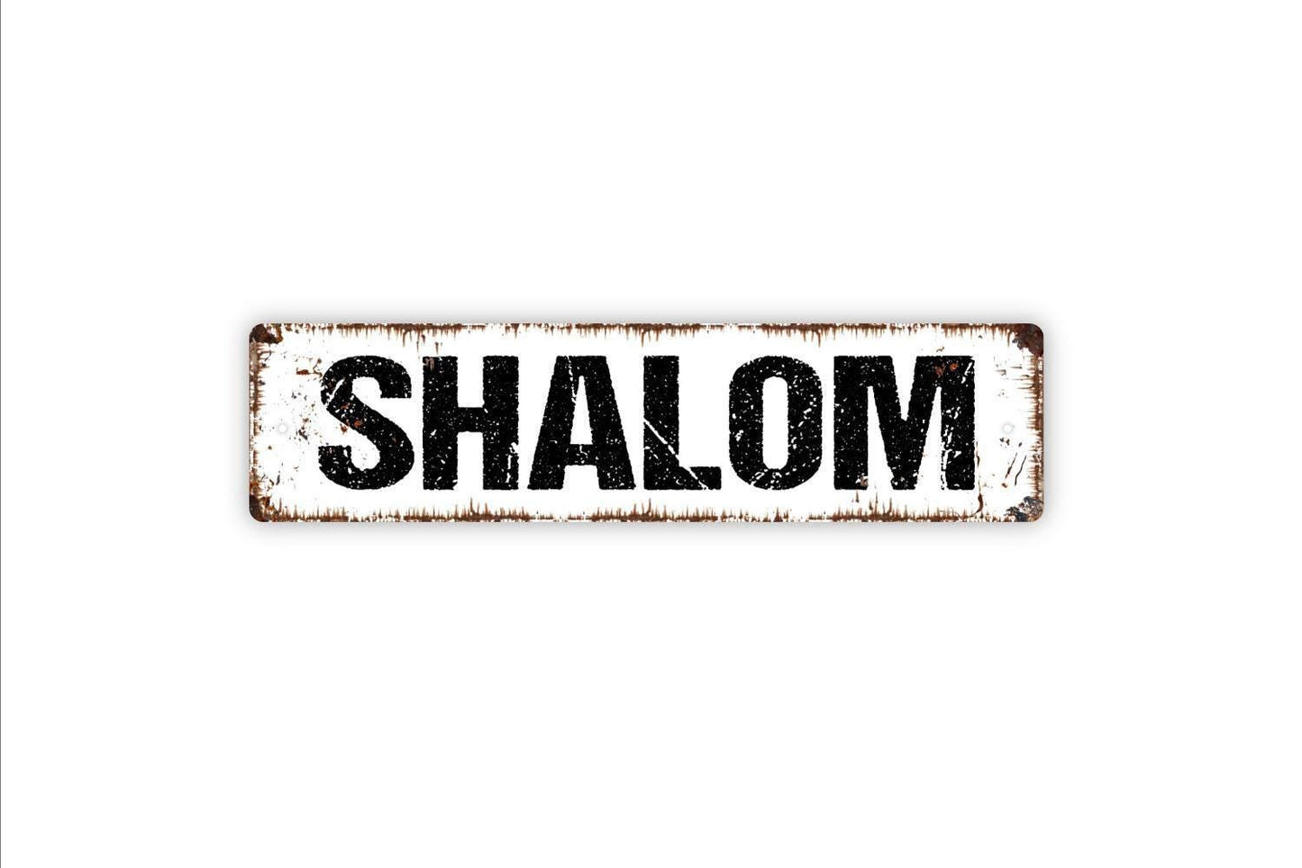 Shalom Sign - Peace Hebrew Jewish Vinyl Sticker Or Metal Street Sign or Door Name Plate Plaque