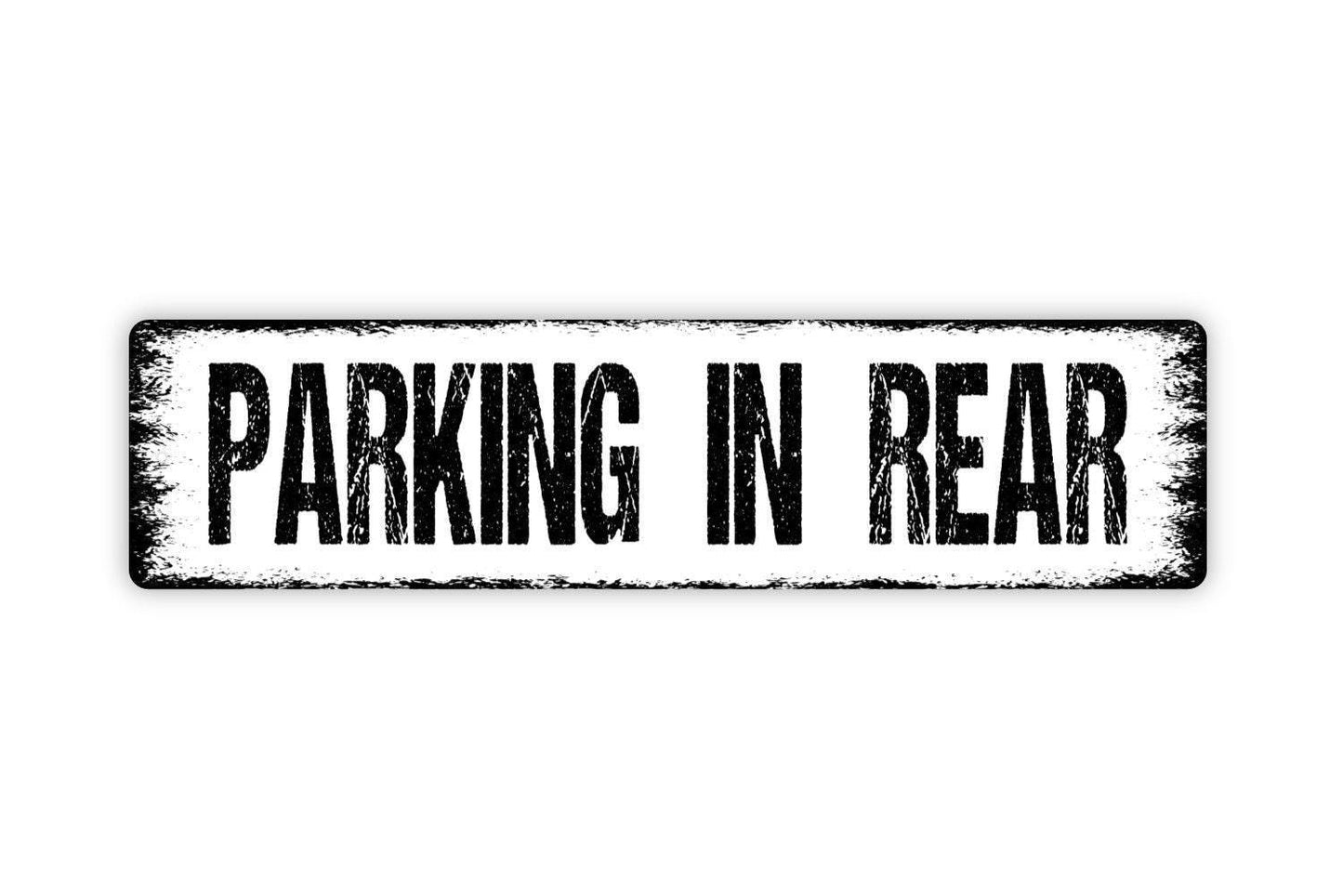 Parking In Rear Sign | Business or Home Directional Wall Sign | Car Park Vehicle Metal Sign or Vinyl Sticker Outdoor Property