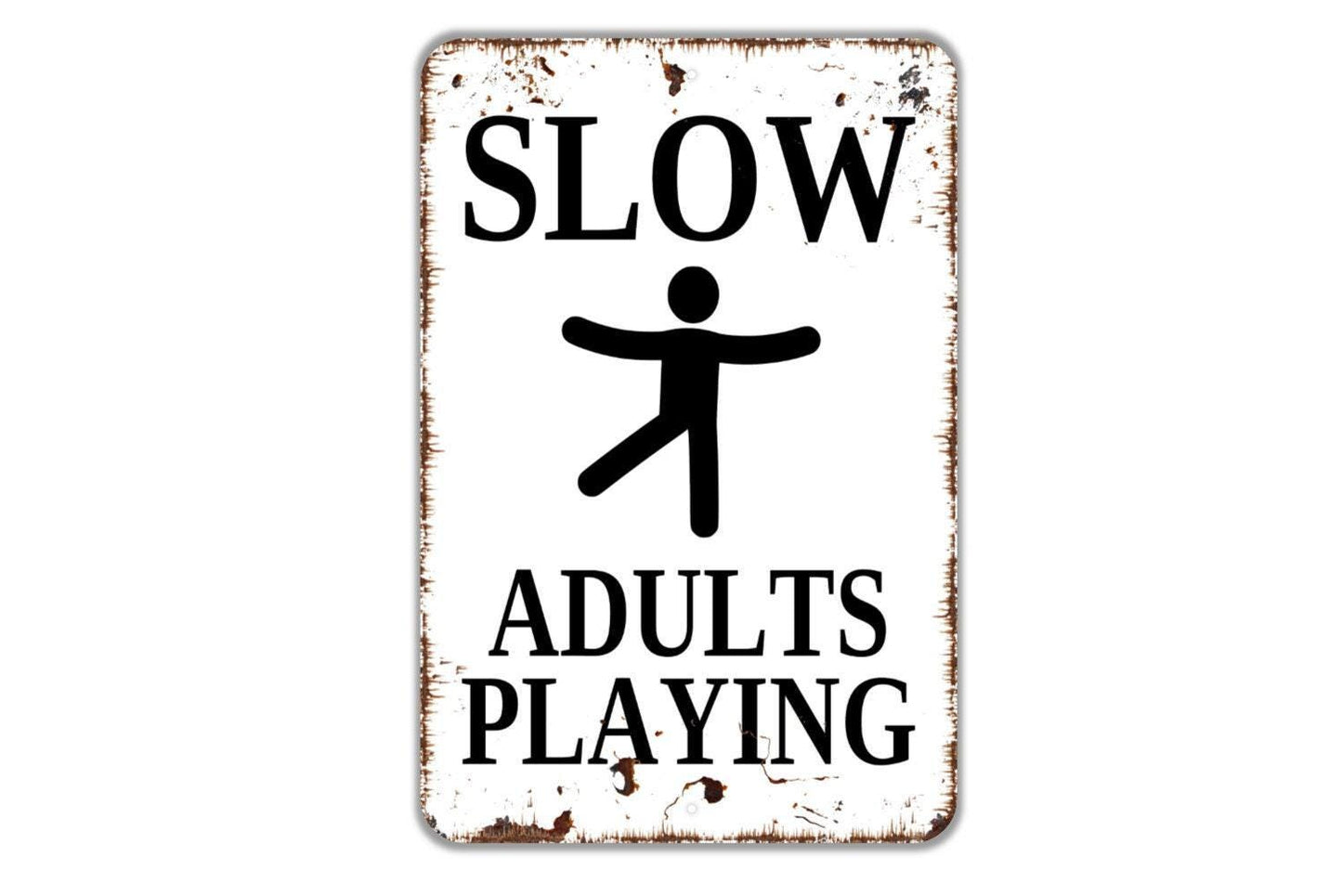 Slow Adults Playing Sign - Warning Metal Indoor or Outdoor Wall Art