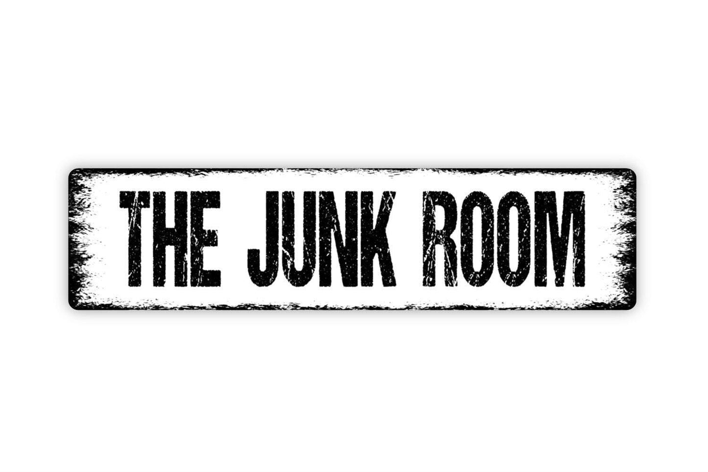 The Junk Room Sign - Vinyl Sticker Or Metal Street Sign or Door Name Plate Plaque