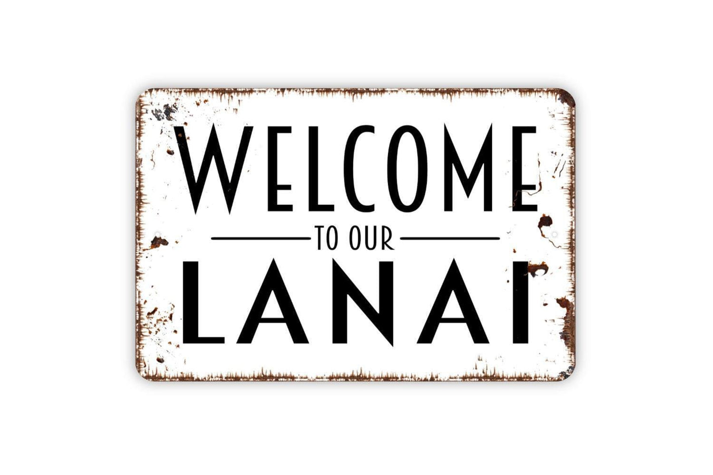 Welcome to Our Lanai Sign Metal or Vinyl Sticker | Tropical Patio Wall Art | Coastal Outdoor Decor | Porch Sign | Beach House Wall Sign
