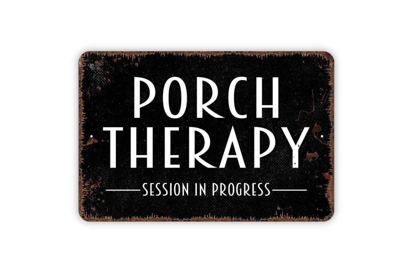 Porch Therapy Session In Progress Sign - Metal Indoor or Outdoor Wall Art