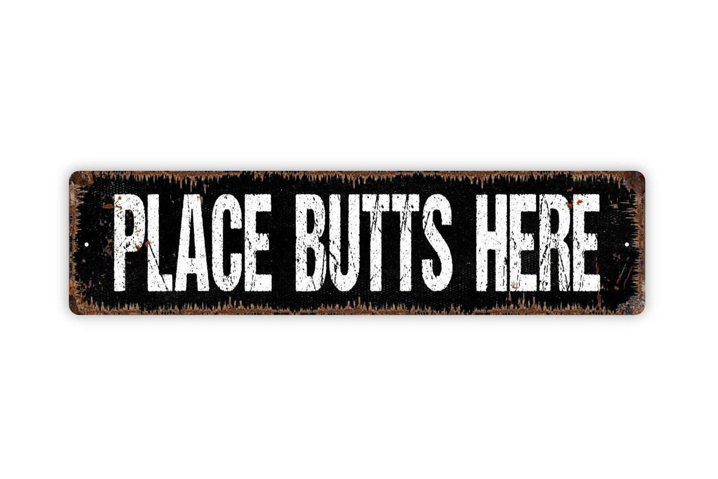 Place Butts Here Sign - Smoking Section Smokers Area Designated Area Funny Bathroom Toilet Rustic Street Metal Sign Or Door Name Plaque