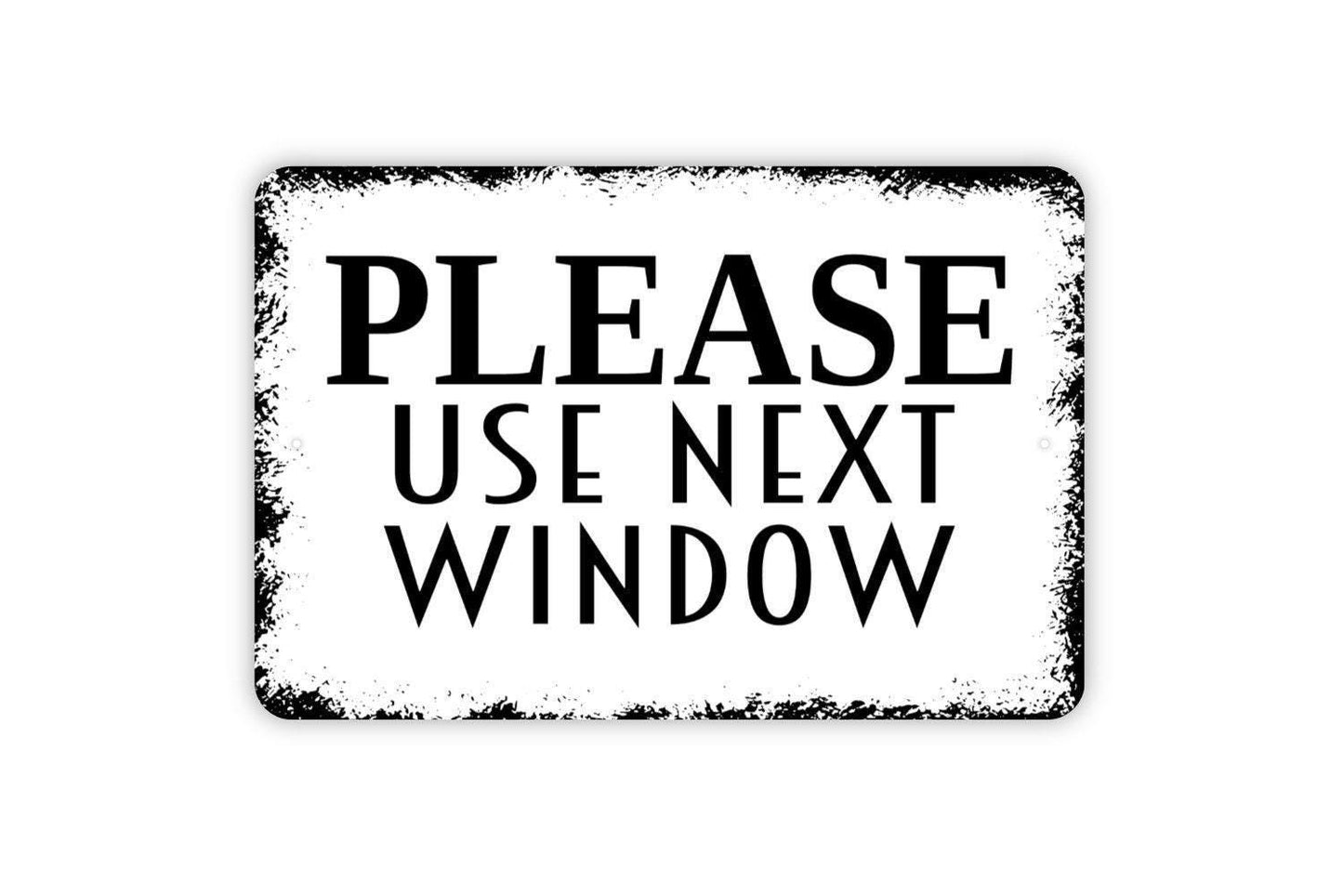 Please Use Next Window Sign - Business Restaurant Line Queue Modern Wall Art Indoor Or Outdoor