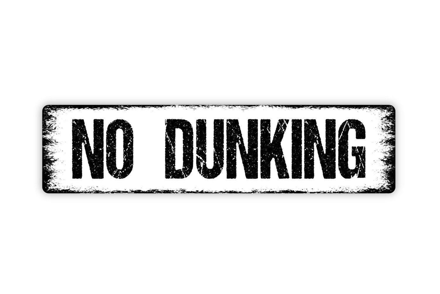 No Dunking Sign Metal or Vinyl Sticker | Basketball Court Sign | Funny Sports Sign | Rustic Gym Decor | Game Room Wall Art Sticker