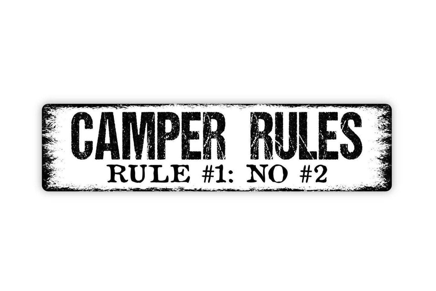 Camper Rules No #2 Pooping Sign - Camping Funny Outdoor Or Indoor Vinyl Sticker Or Metal Street Sign or Door Name Plate Plaque