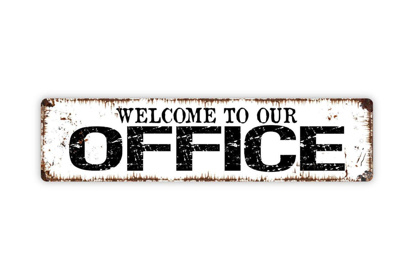 Welcome To Our Office Sign - Small Business WFH Reception Desk Vinyl Sticker Or Street Metal Sign or Door Name Plate Plaque