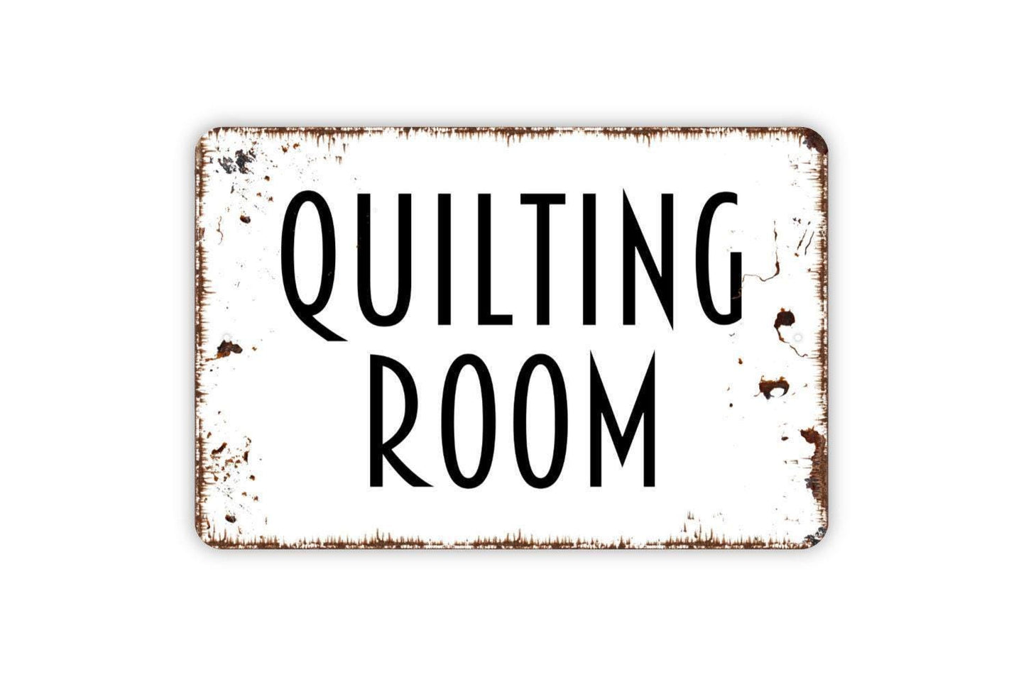 Quilting Room Sign Metal or Vinyl Sticker | Sewing Room Decor | Quilter Gift Sign | Rustic Craft Room Sign | Farmhouse Sewing Sticker
