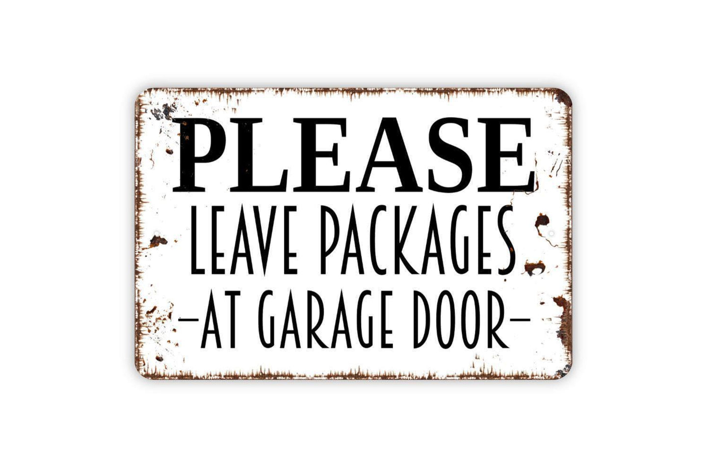 Please Leave Packages At Garage Door Sign | Rustic Delivery Wall Decor | Home or Business Sign | Custom Metal Sign or Vinyl Sticker