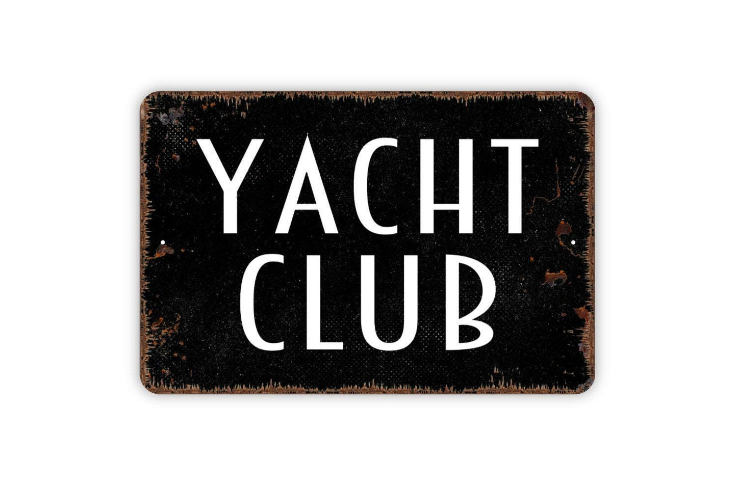Yacht Club Sign – Nautical Wall Decor for Beach House Lake House or Coastal Home – Boat Dock Marina Bar Sign – Sailing Metal Sign or Sticker
