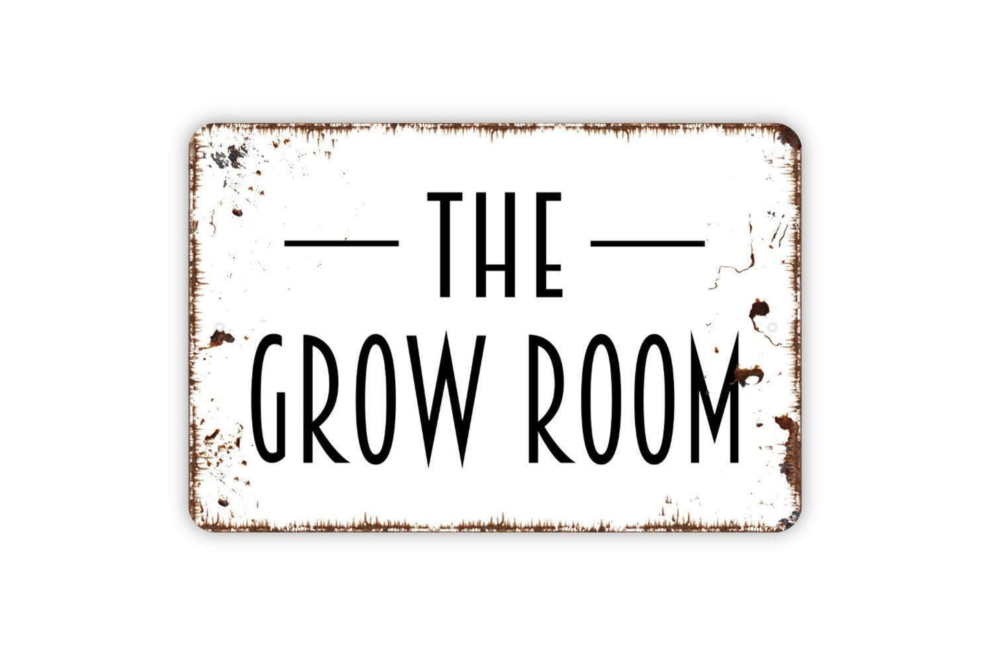 The Grow Room Sign - Metal Indoor or Outdoor Wall Art