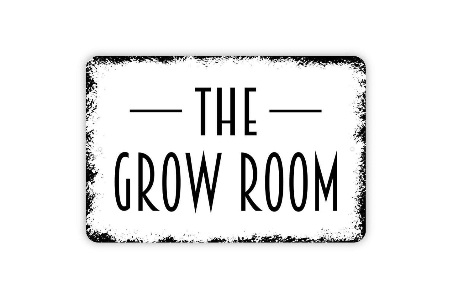 The Grow Room Sign - Metal Indoor or Outdoor Wall Art