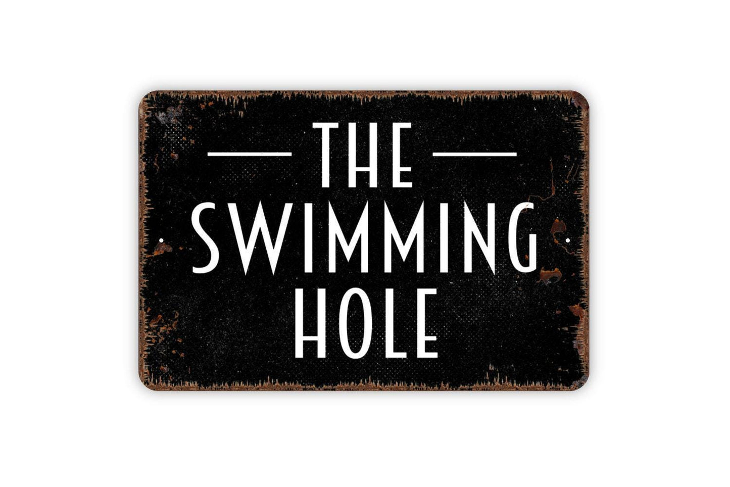 The Swimming Hole Sign - Metal Wall Art - Farmhouse Contemporary Modern Wall Metal Sign