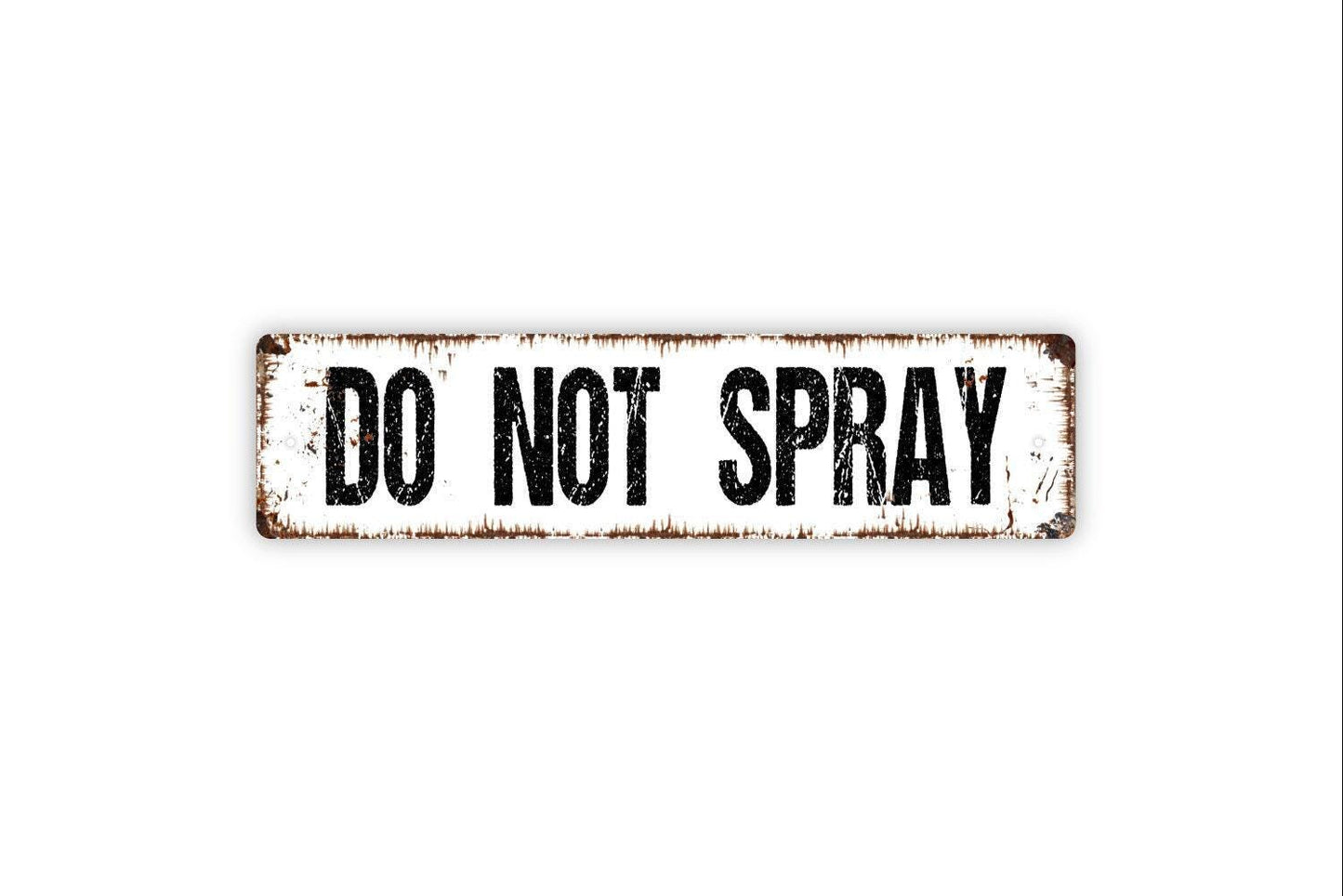 Do Not Spray Sign - Garden Crop Organic No Pesticides Please Vinyl Sticker Or Street Metal Sign or Door Name Plate Plaque