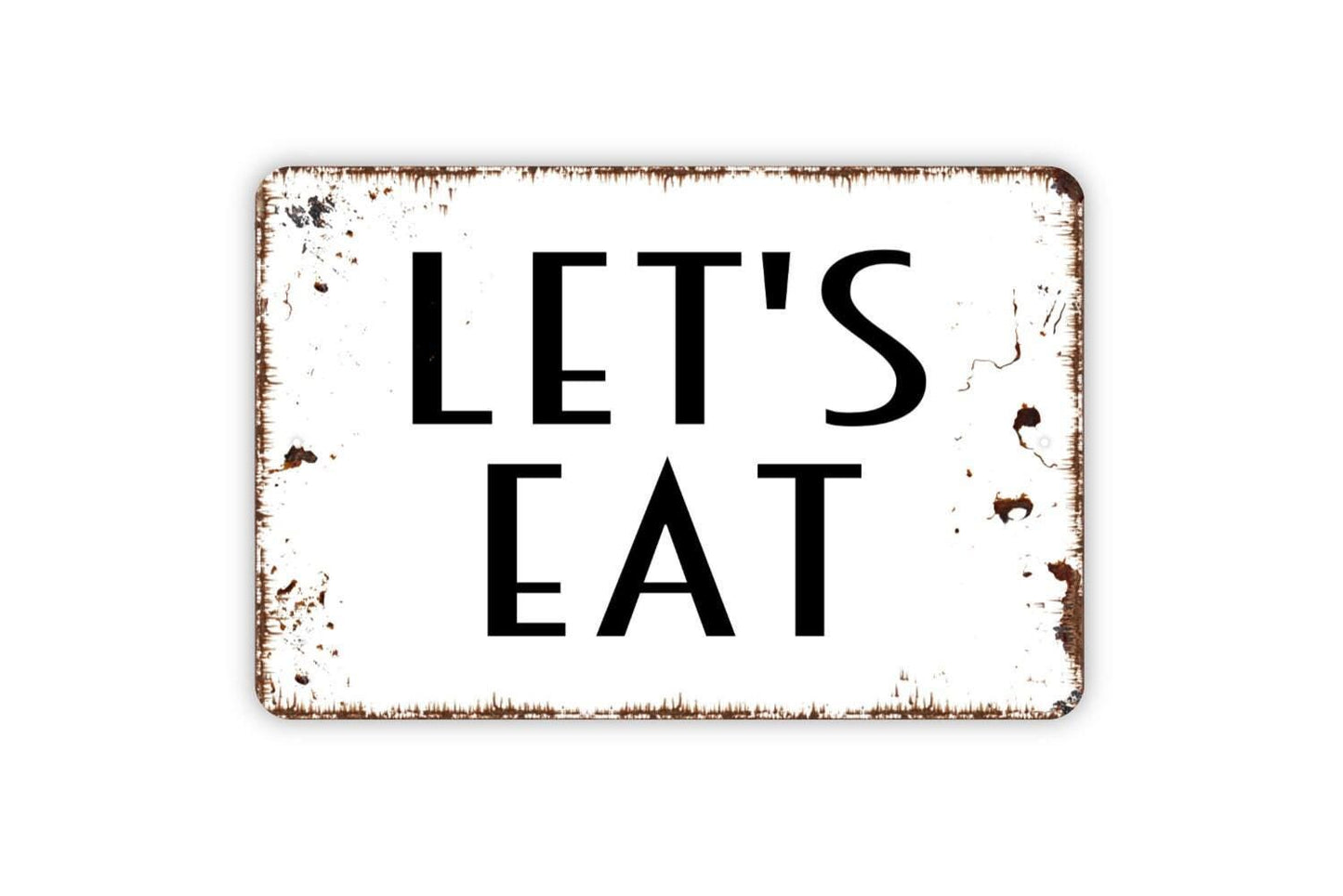 Let's Eat Sign - Kitchen Metal Wall Art - Indoor or Outdoor