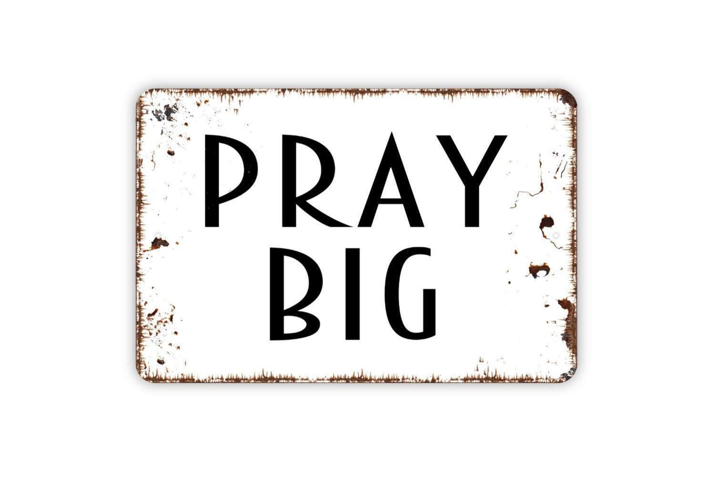Pray Big Sign | Christian Bible Verse Faith Wall Decor | Metal Sign or Vinyl Sticker for Home Church Office Prayer Room