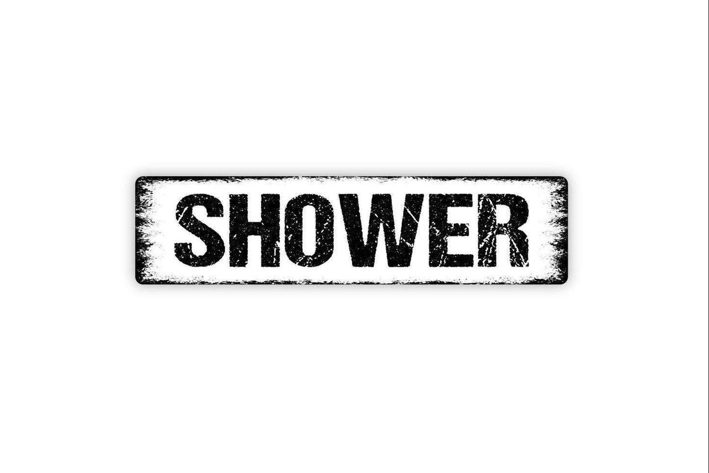 Shower Sign Metal or Vinyl Sticker | Bathroom Wall Decor | Rustic Farmhouse Bathroom Sign | Funny Bathroom Door Sign | Washroom Wall Art