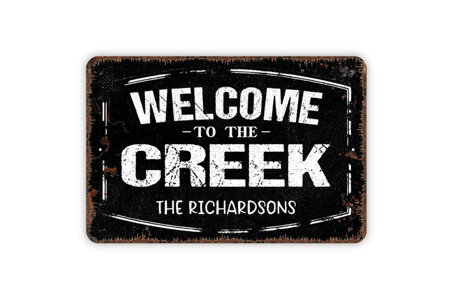 Personalized Welcome To The Creek Sign | Custom Lake House Sign | Cabin Metal Sign or Vinyl Sticker | Rustic Family Name River Home Decor