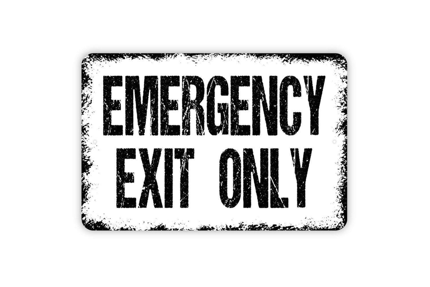 Emergency Exit Only Sign - Metal Wall Art - Indoor or Outdoor