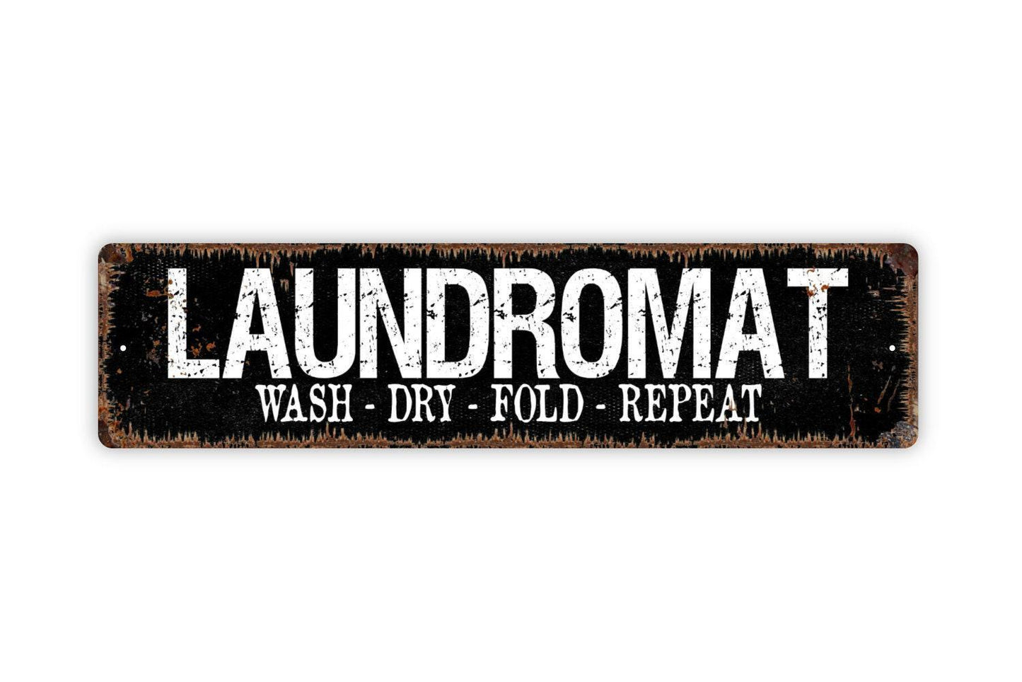 Laundromat Wash Dry Fold Repeat Sign Metal or Vinyl Sticker | Laundry Room Wall Art | Farmhouse Laundry Decor | Funny Wash Dry Fold Sign