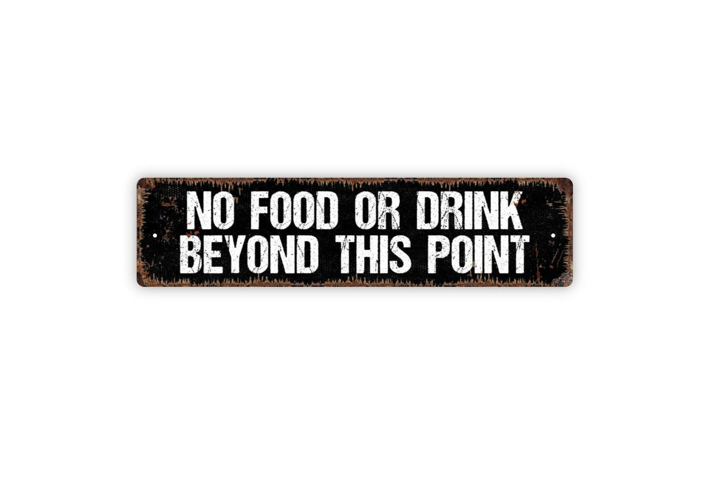 No Food Or Drink Beyond This Point Sign - Vinyl Sticker Or Street Metal Sign or Door Name Plate Plaque