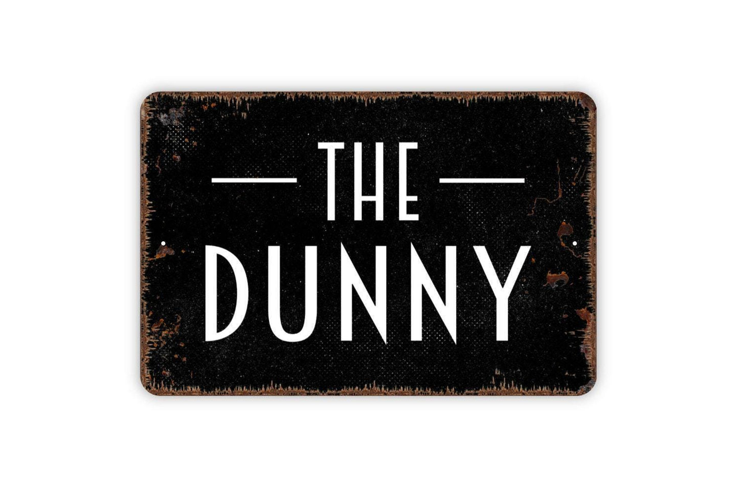 The Dunny Sign - Bathroom Outhouse Metal Wall Art