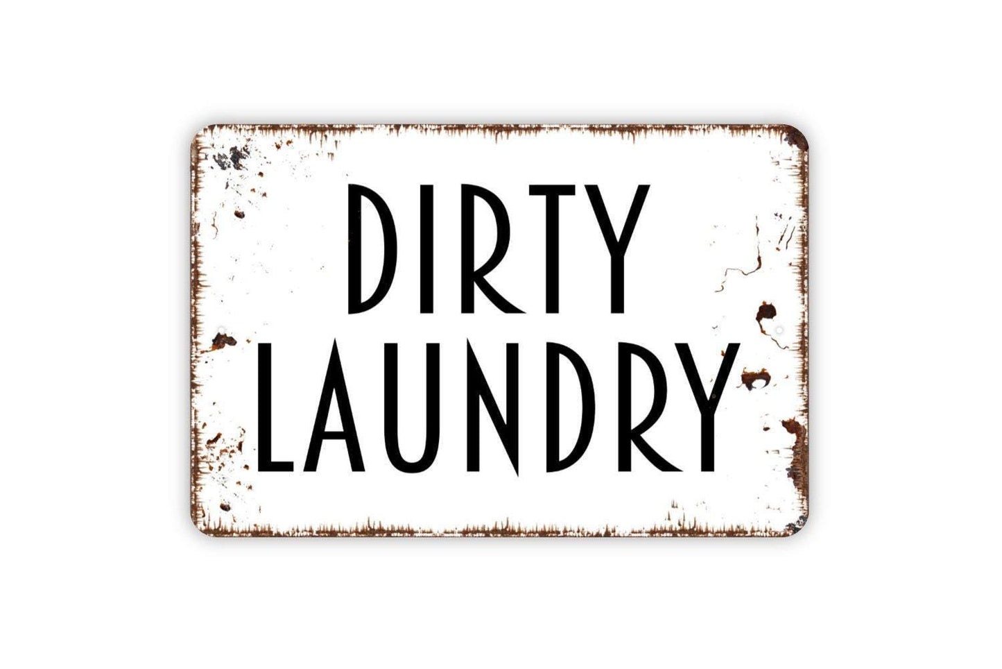 Dirty Laundry Sign, Metal Sign, Farmhouse Contemporary Modern Wall Metal Sign
