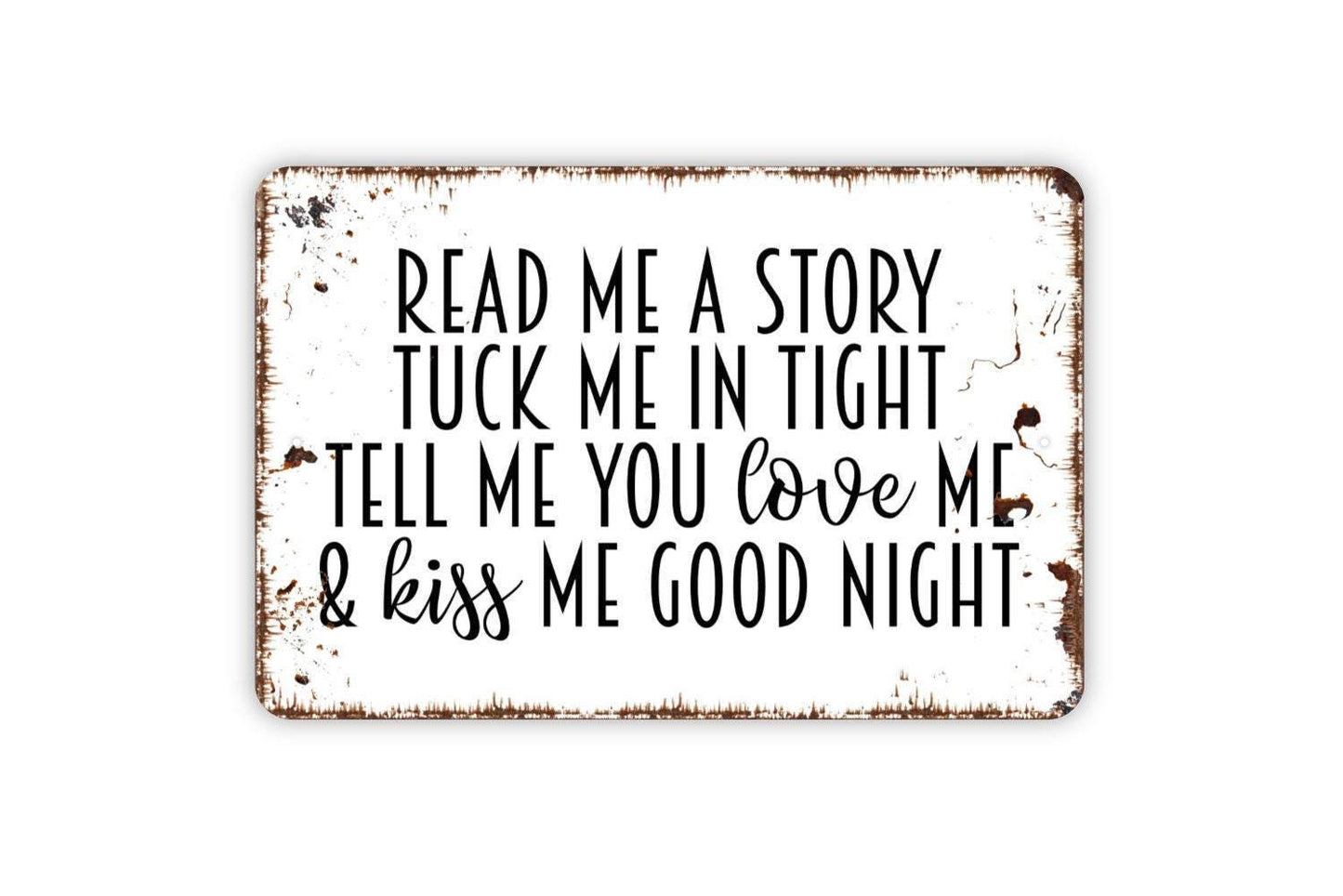 Read Me A Story Tuck Me In Tight Sign - Kids Bedroom or Nursery Metal Wall Art - Indoor or Outdoor