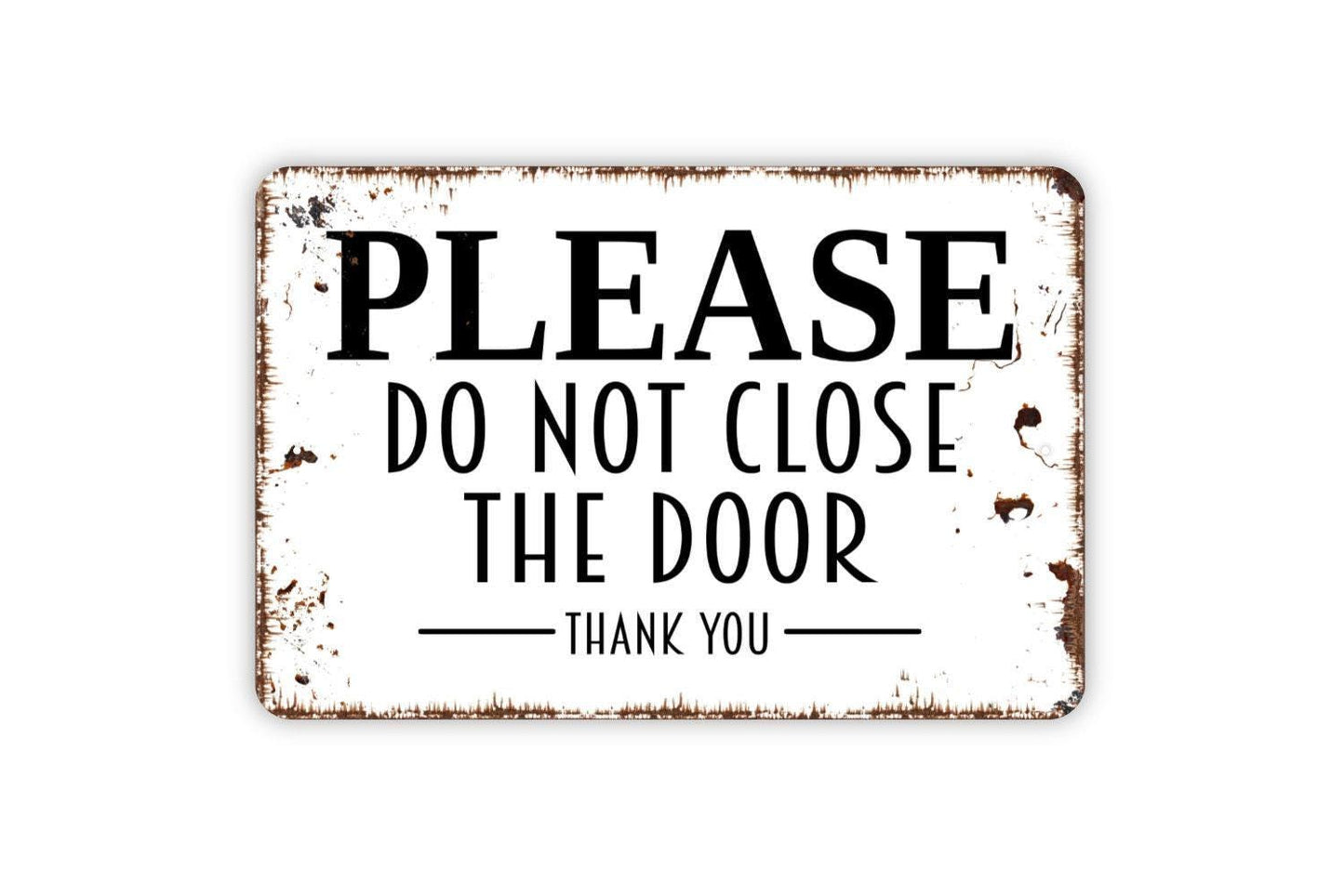 Please Do Not Close The Door Thank You Sign - Keep Door Open Vinyl Sticker Or Modern Wall Art Outdoor Or Indoor